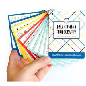 DSLR Camera Photography Cheat Sheets by Snap Happy Mom Canon Nikon Sony‎ Booklet